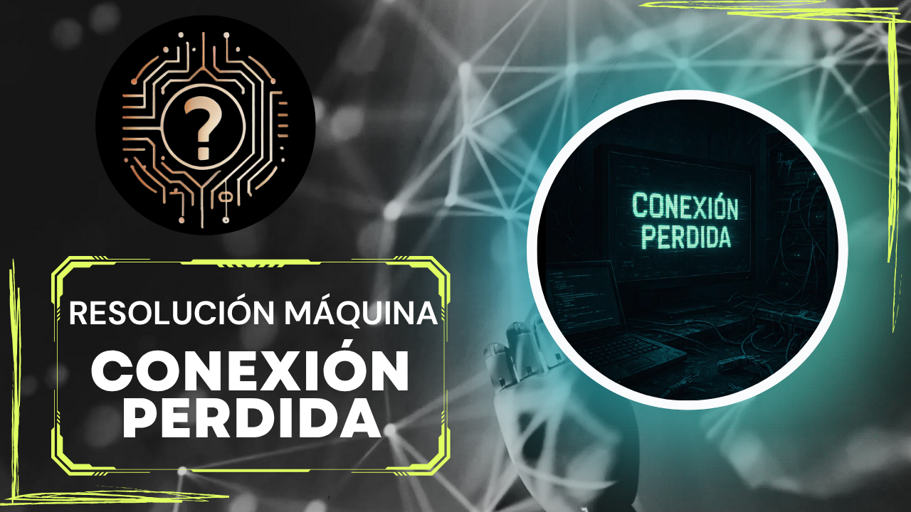 Resolución del CTF Conexión Perdida
